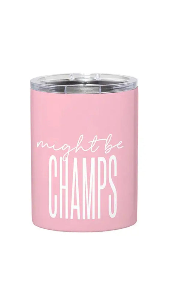 Might Be Champs SS Tumbler 12oz