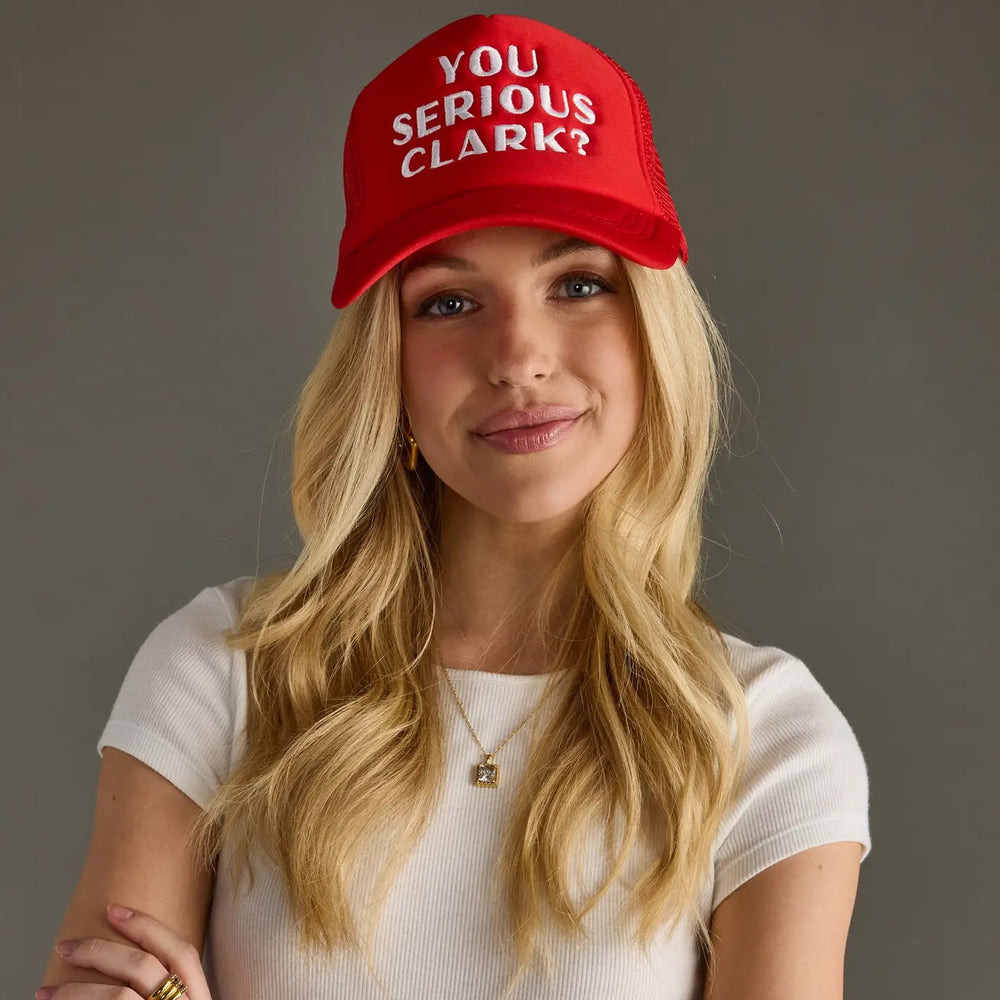 You Serious Clark? Trucker Hat Red