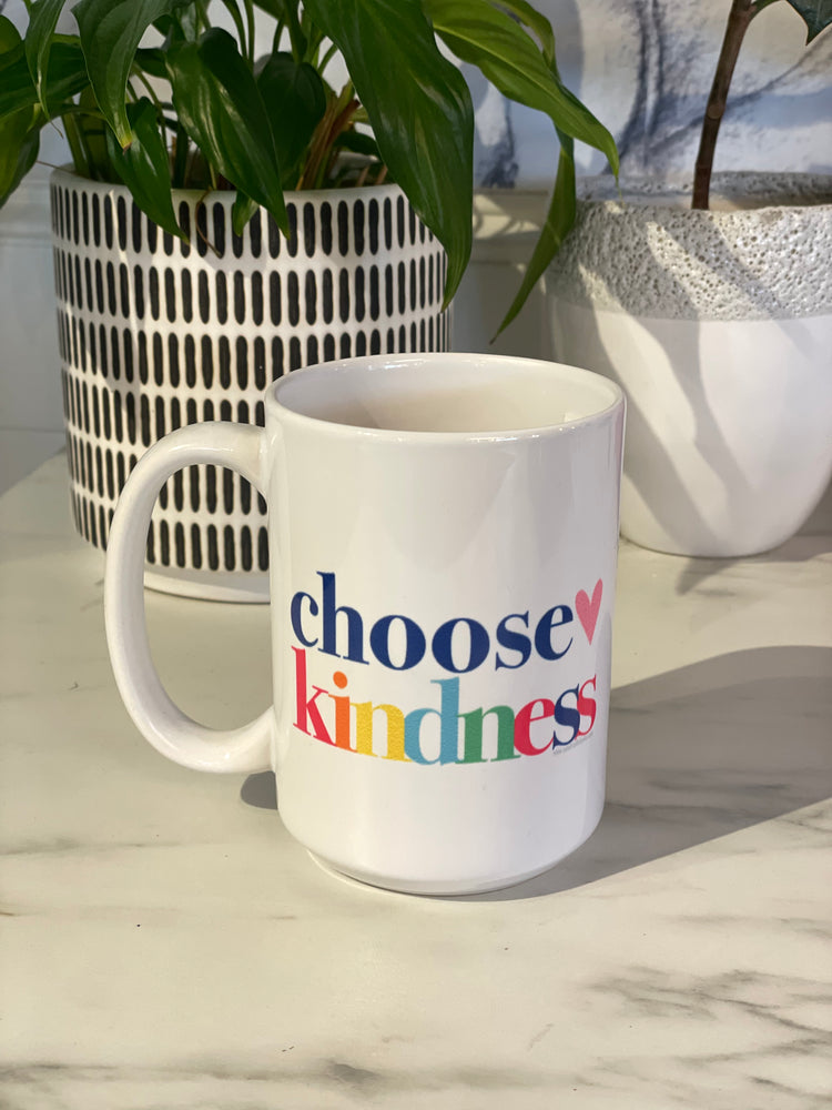 Choose Kindness Locally Designed Mug